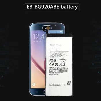 Baterija EB-BG920ABE Samsung GALAXY S6 G9200 G9208 G9209 G920F G920A G920V 2550mAh Talpa EB BG920AB Baterija