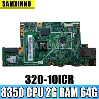 Lenovo Miix 320-10ICR Planšetinį kompiuterį ideapad plokštė 8350 CPU 2G RAM 64G 5B20N38151 BM5668 plokštė bandymo neapgadinta