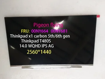 Thinkpad x1 carbon 5-oji/6-gen T480S(20K3 20K4 20HR 20HQ 20KH 20KG 20L7 20L8) 14.0 WQHD IPS AG LCD FRU: 00NY664 00NY681